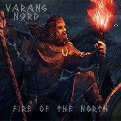 Varang Nord : Fire of the North Varang Nord : Fire of the North